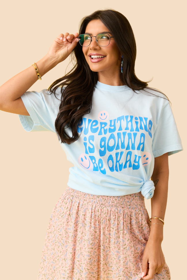 Everything Is Going To Be Okay Light Blue Graphic Tee SALE